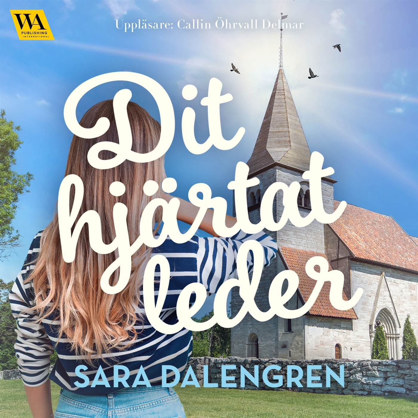 Dit hjärtat leder – Ljudbok