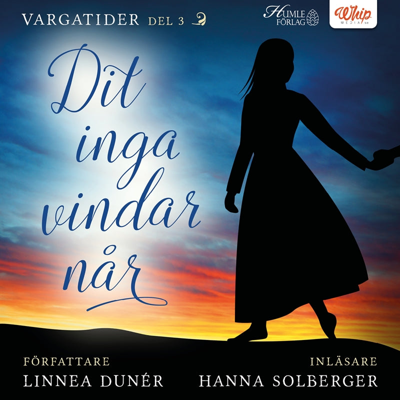 Dit inga vindar når – Ljudbok