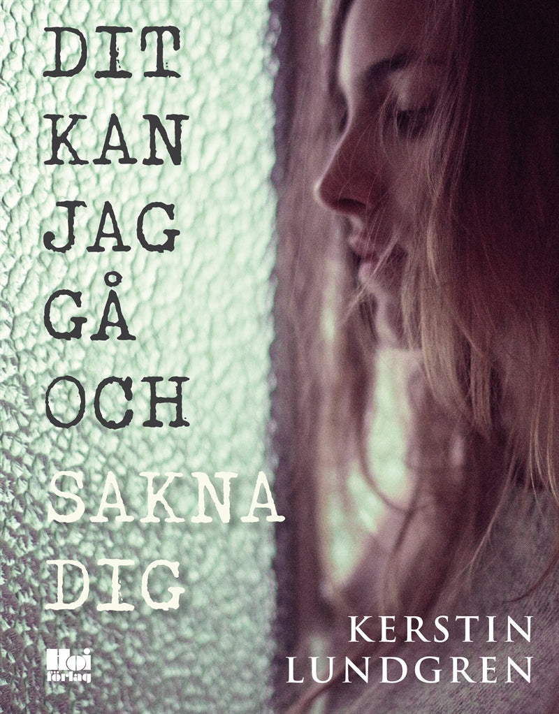 Dit kan jag gå och sakna dig – E-bok