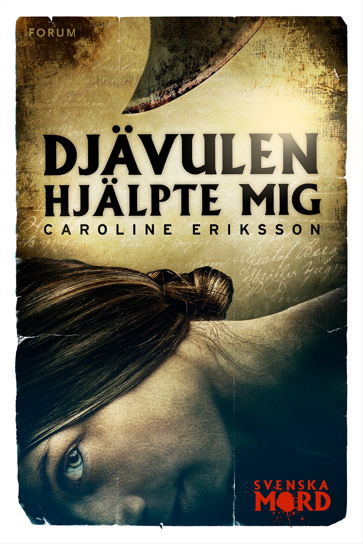 Djävulen hjälpte mig – E-bok