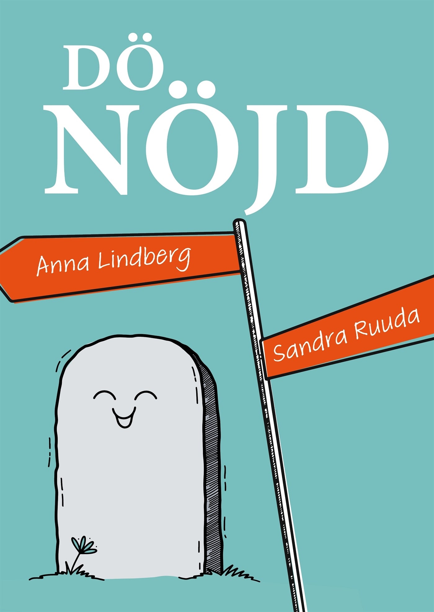 Dö nöjd – E-bok