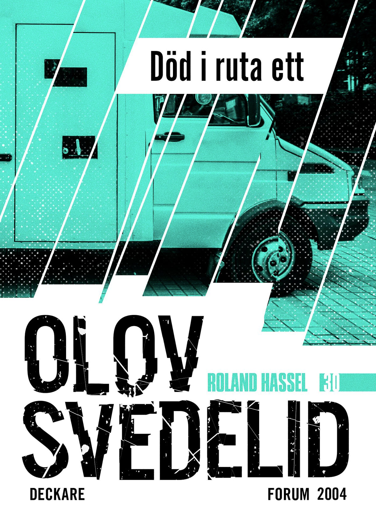 Död i ruta ett : en Roland Hassel-thriller – E-bok