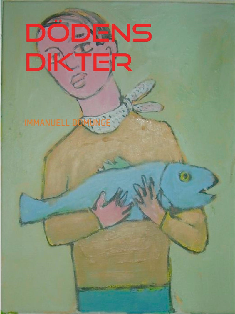 Dödens dikter: Poesi, lyrik, diktsamling – E-bok