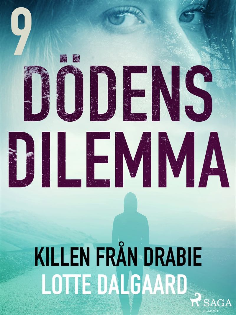 Dödens dilemma 9 - Killen från Dabie – E-bok