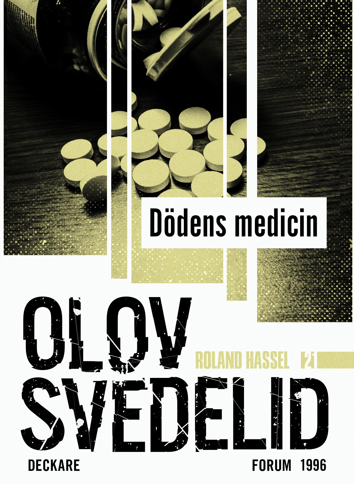 Dödens medicin : en Roland Hassel-thriller – E-bok