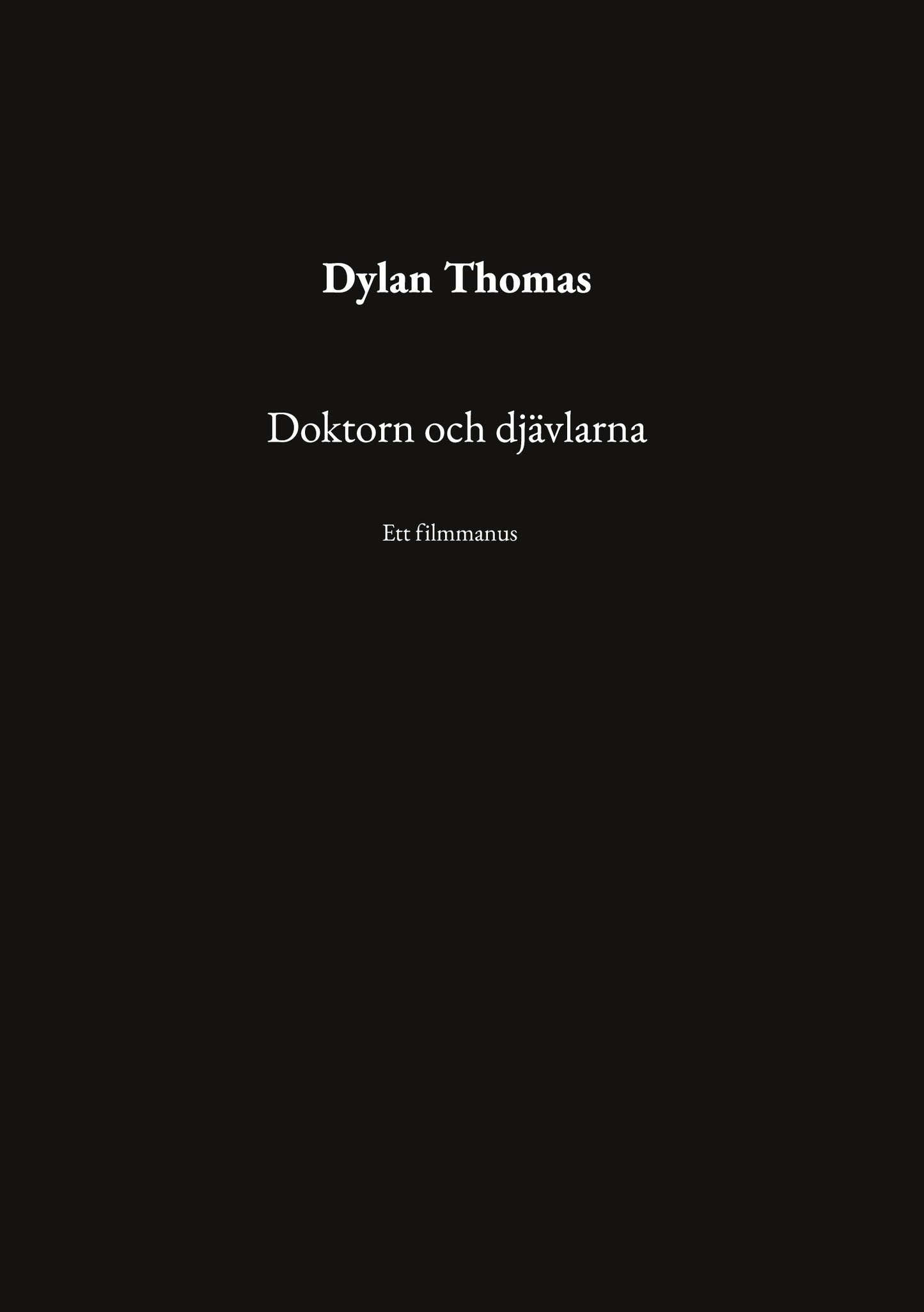 Doktorn och djävlarna: Ett filmmanus – E-bok