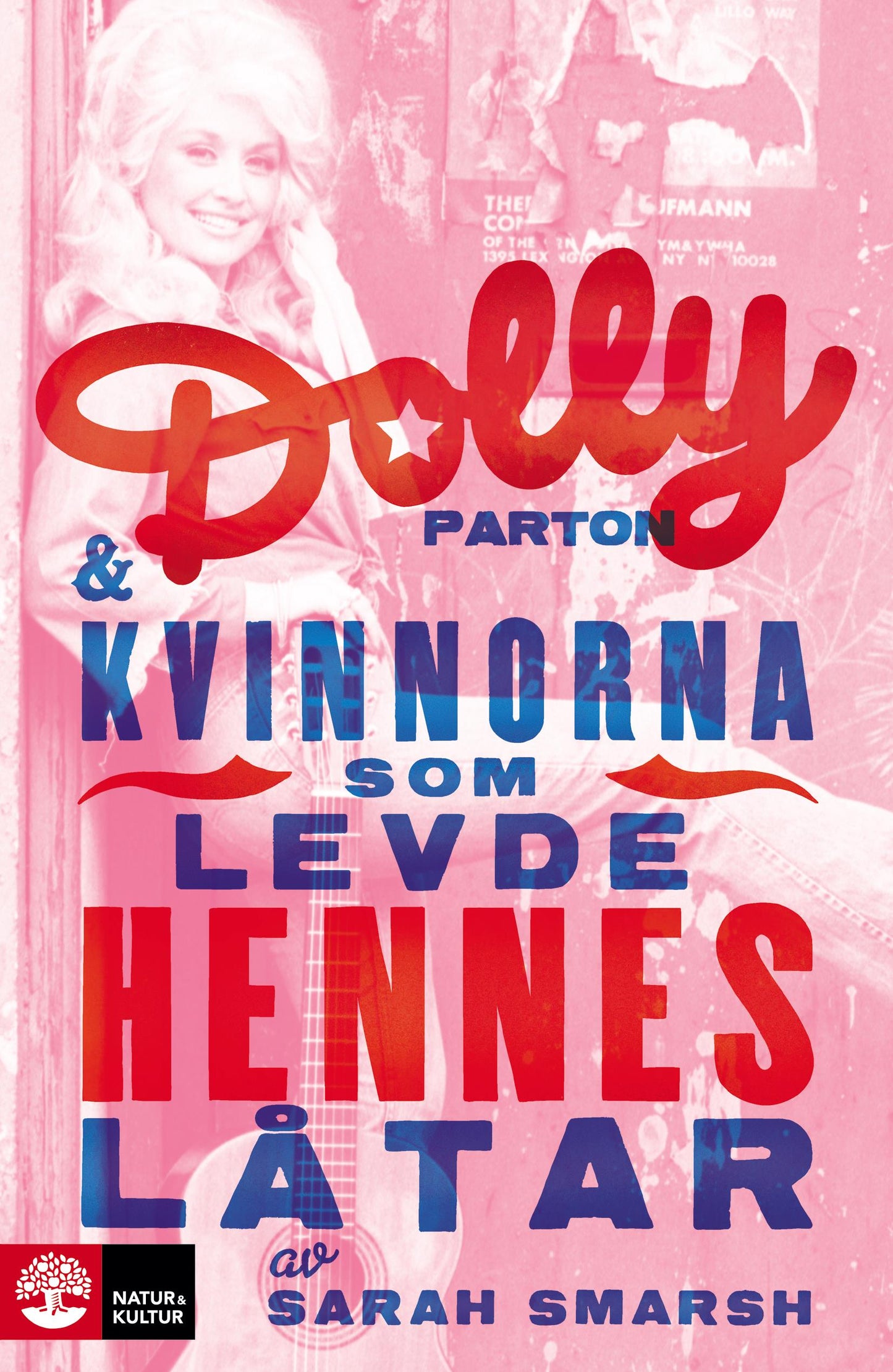 Dolly Parton och kvinnorna som levde hennes låtar – E-bok