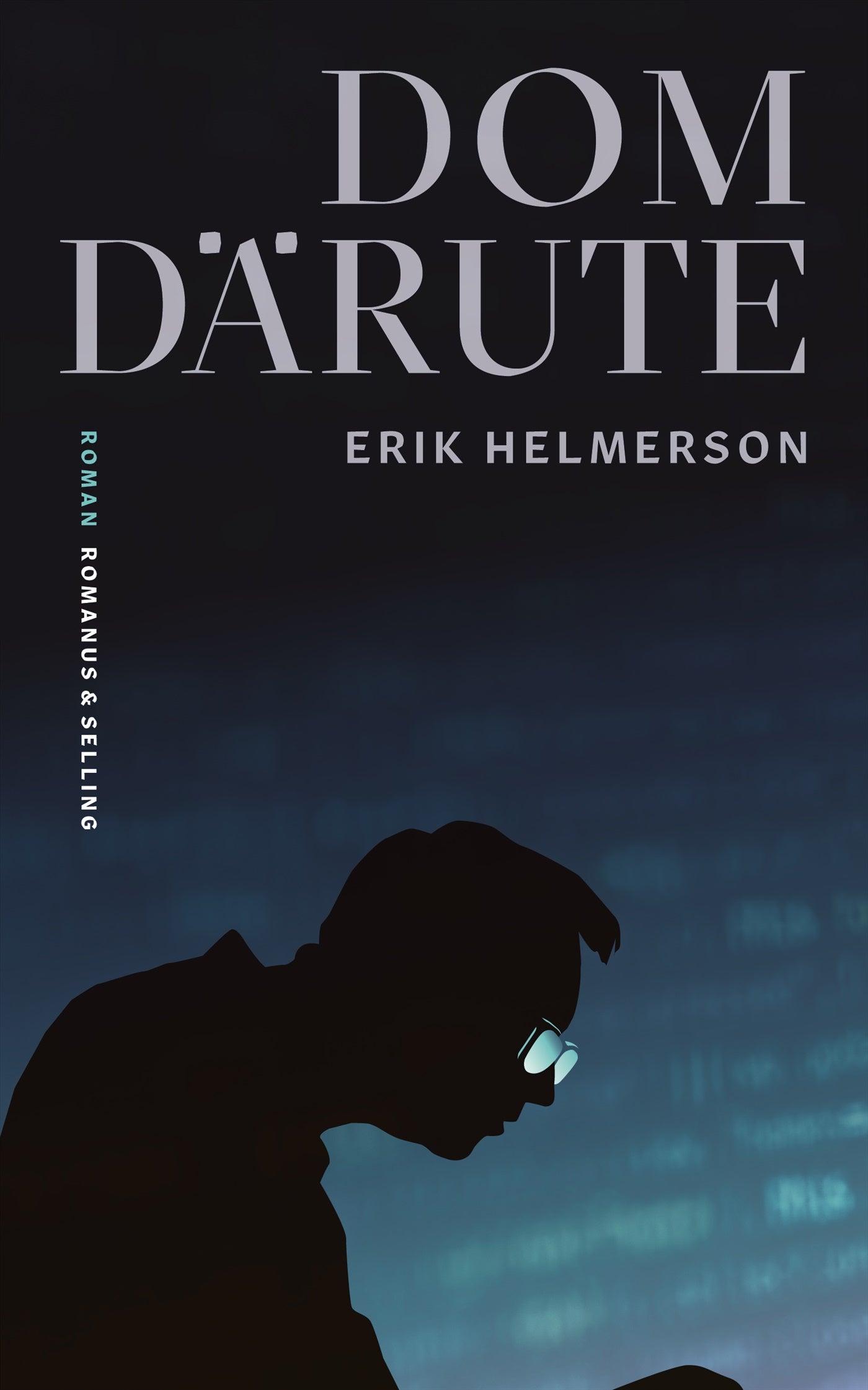 Dom därute – E-bok