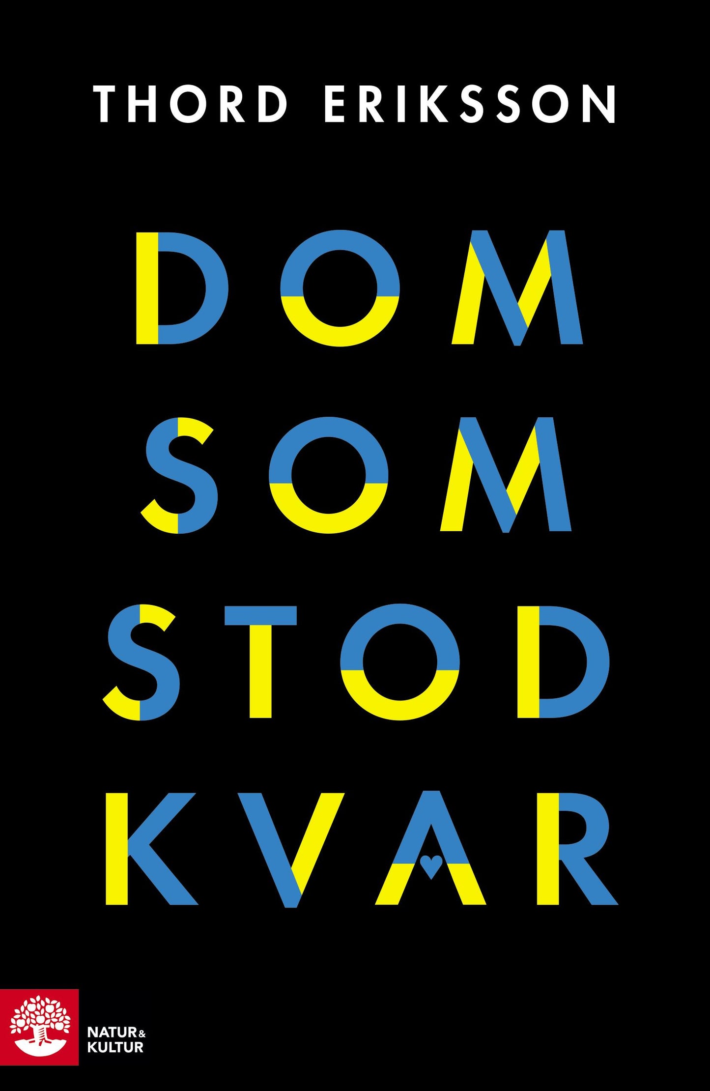 Dom som stod kvar – E-bok