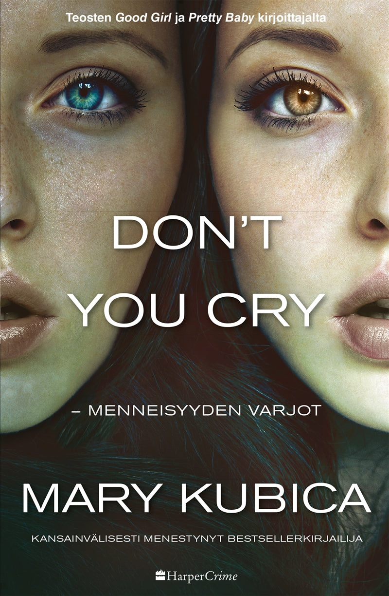 Don't You Cry - Menneisyyden varjot – E-bok