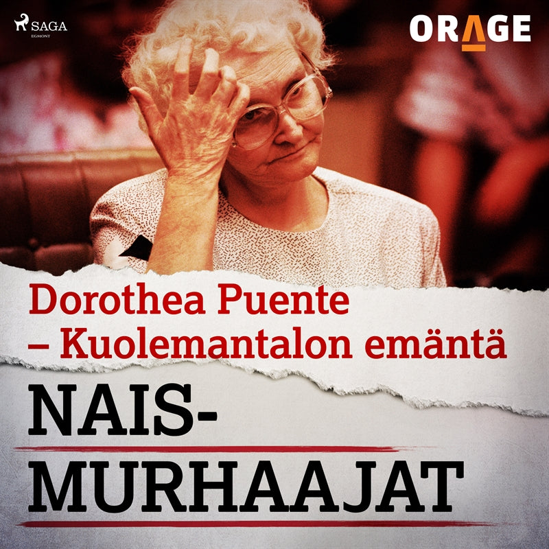 Dorothea Puente – Kuolemantalon emäntä – Ljudbok