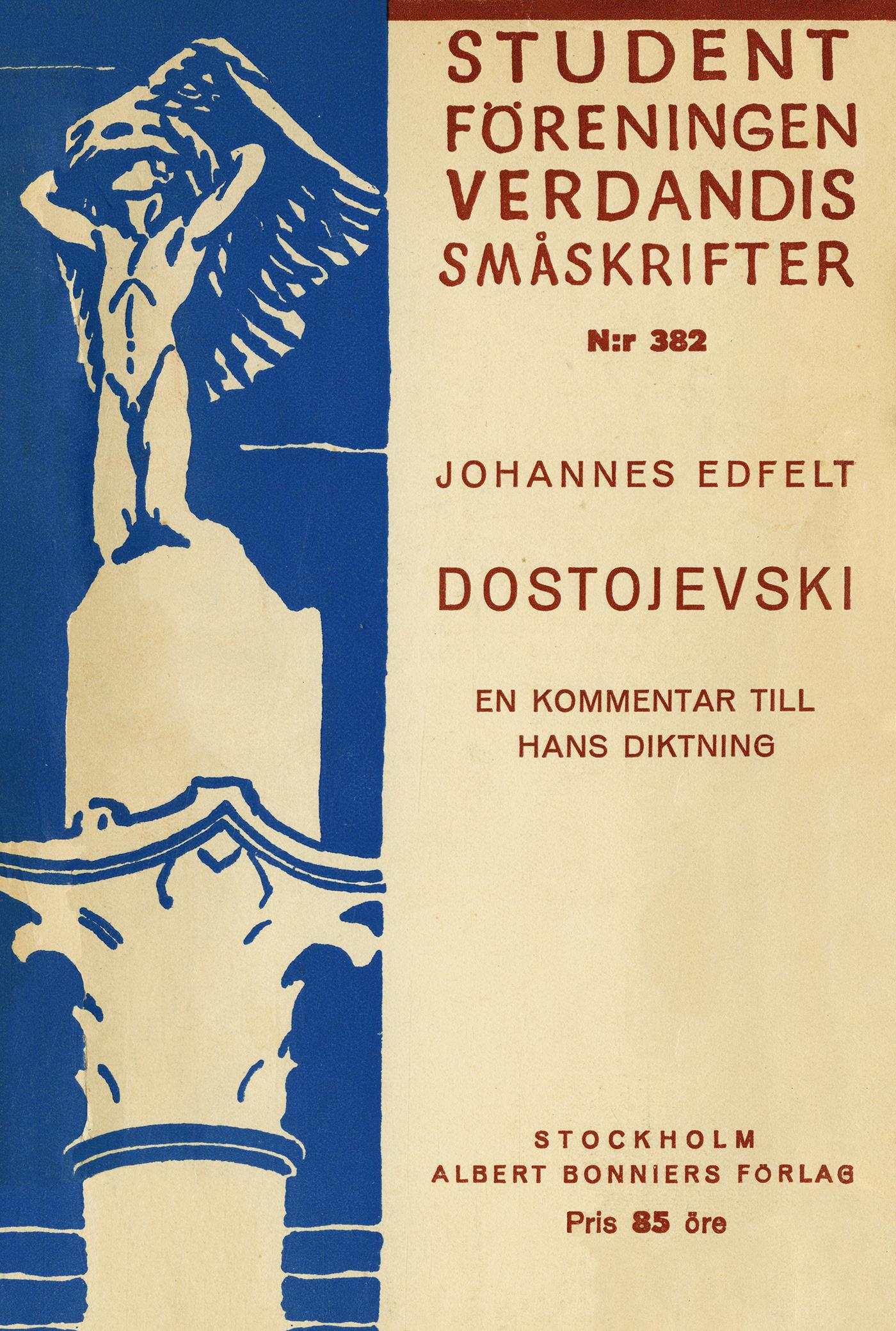 Dostojevski : En kommentar till hans diktning – E-bok