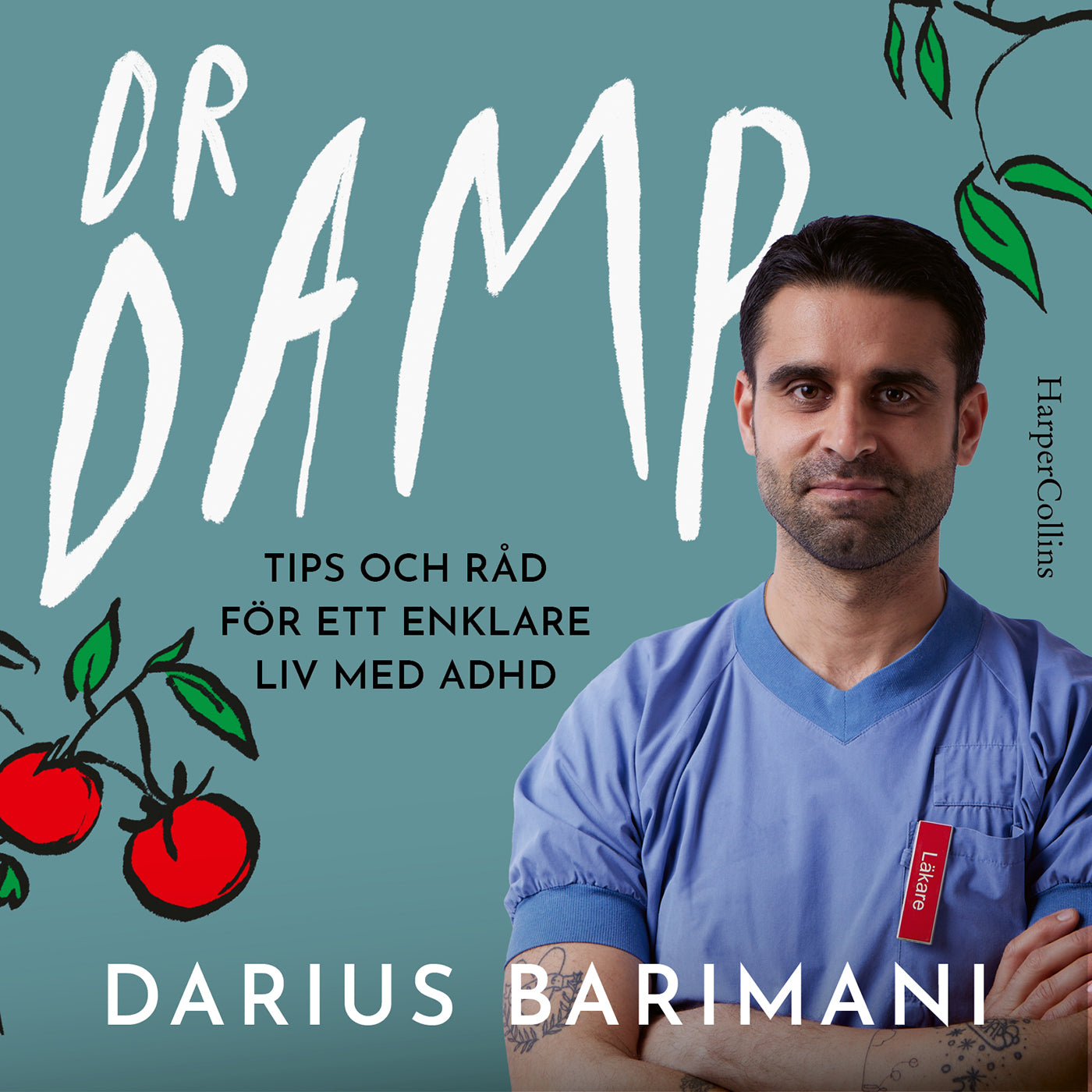 Dr Damp : Tips och råd för ett enklare liv med adhd – Ljudbok