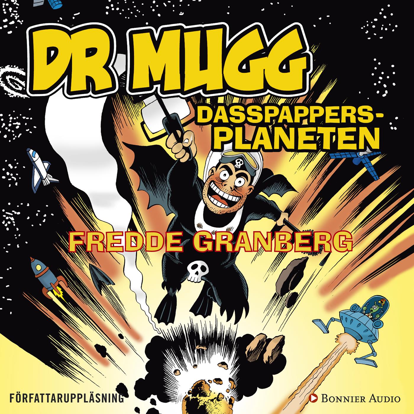 Dr Mugg. Dasspappersplaneten – Ljudbok