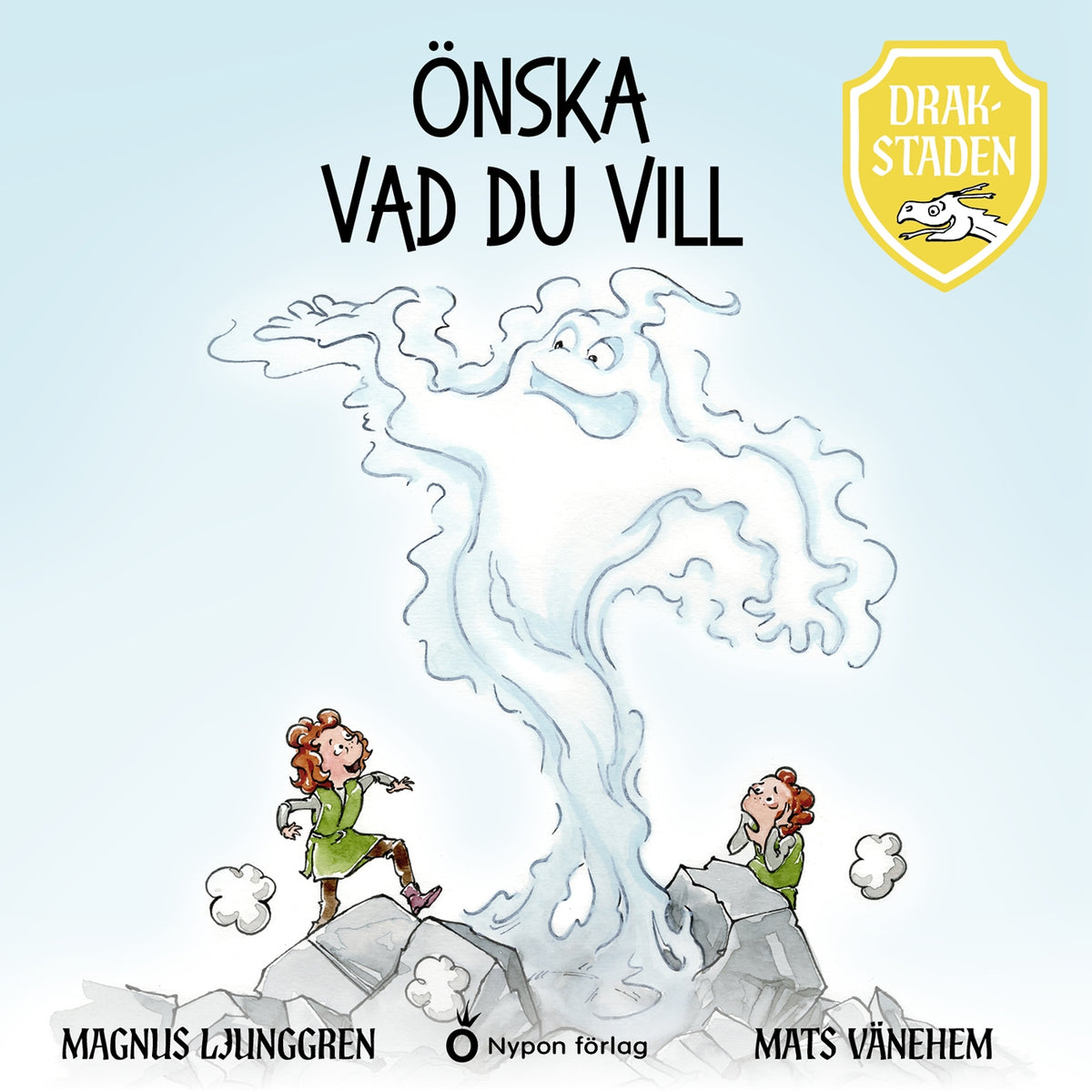 Drakstaden - Önska vad du vill – Ljudbok