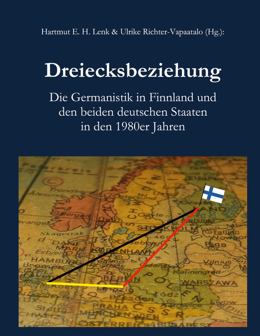 Dreiecksbeziehung: Die Germanistik in Finnland und den beiden deutschen Staaten in den 1980er Jahren – E-bok
