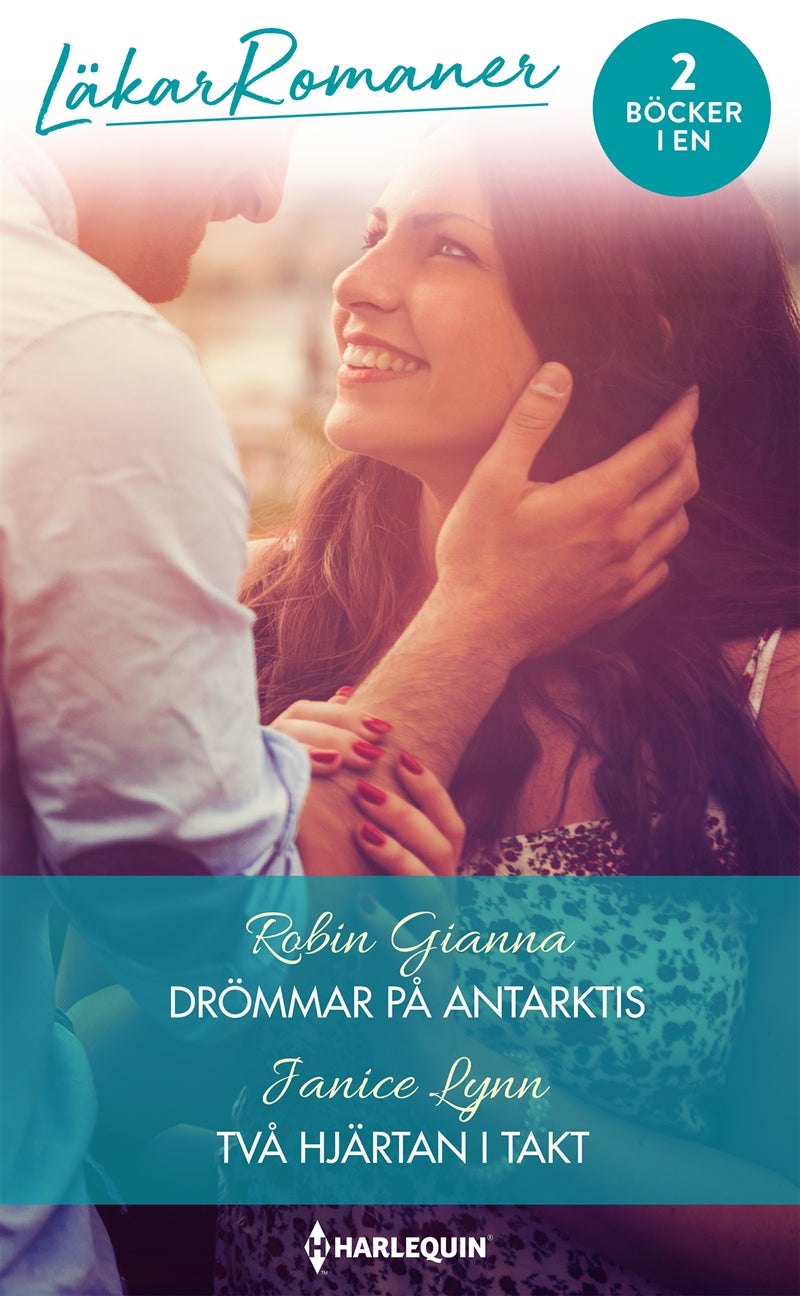 Drömmar på Antarktis / Två hjärtan i takt – E-bok