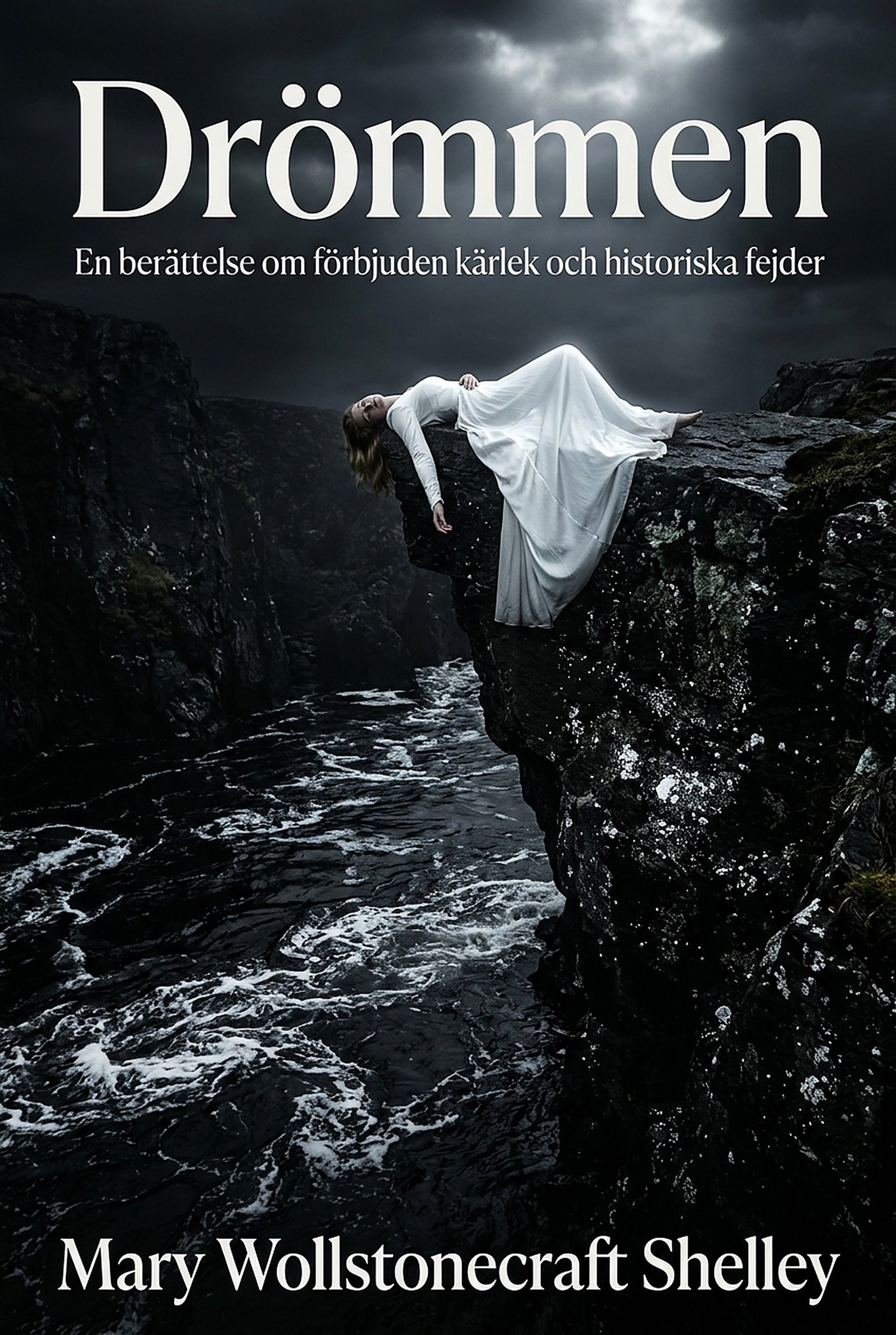 Drömmen: En berättelse om förbjuden kärlek och historiska fejder – E-bok