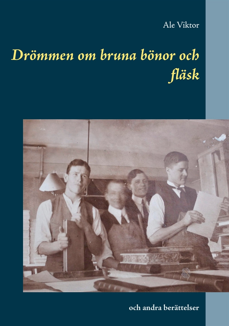 Drömmen om bruna bönor och fläsk: och andra berättelser – E-bok
