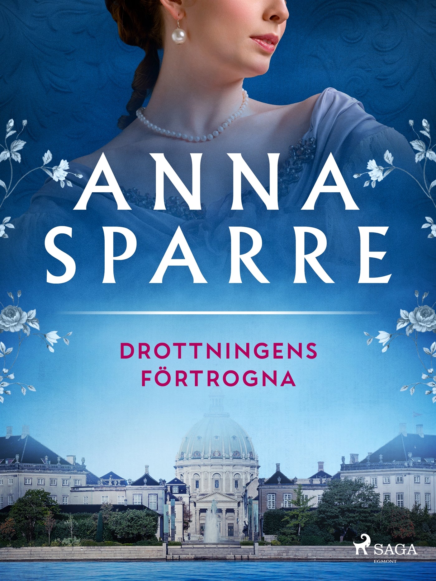 Drottningens förtrogna – E-bok