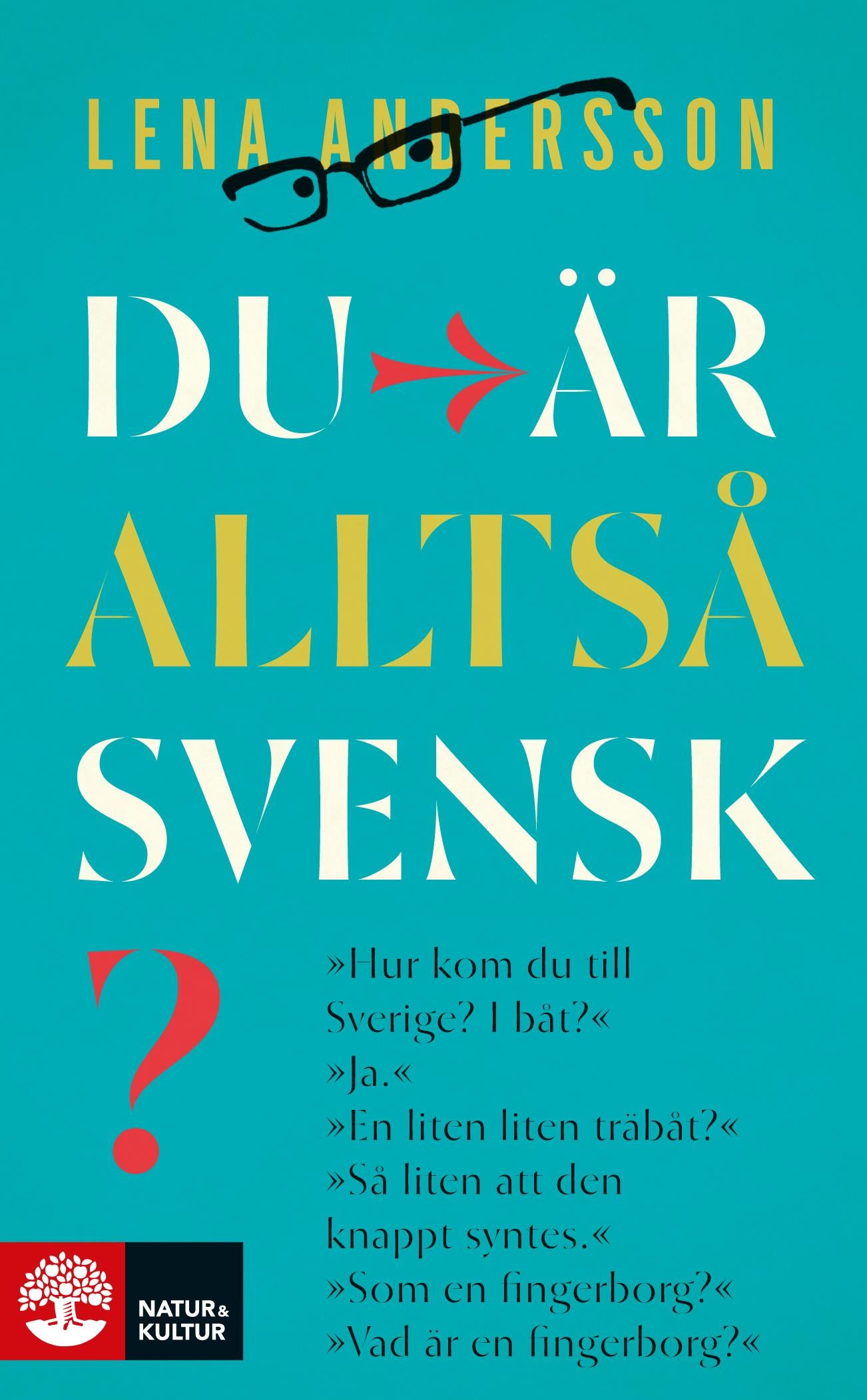 Du är alltså svensk? – E-bok