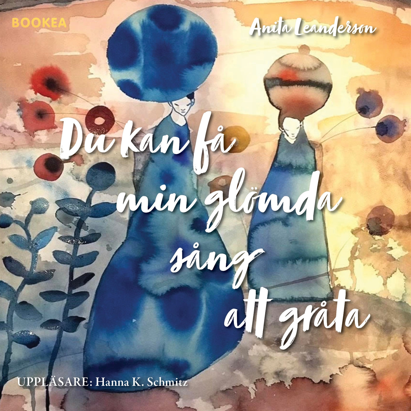 Du kan få min glömda sång att gråta – Ljudbok