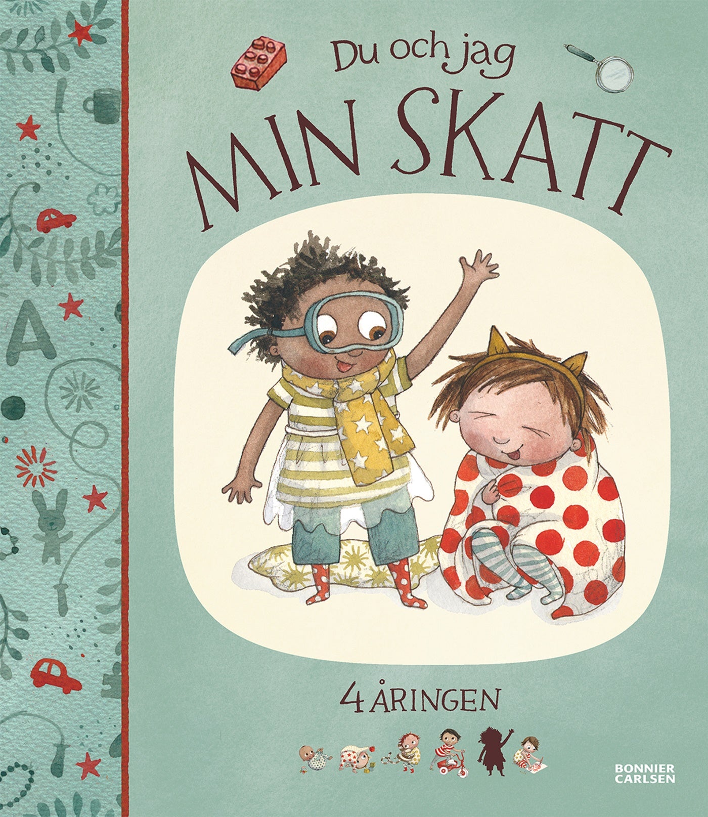 Du och jag, min skatt. Fyraåringen – E-bok
