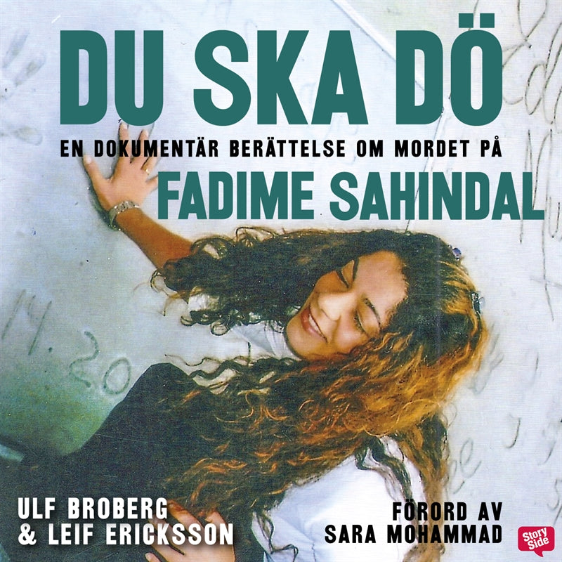 Du ska dö: en dokumentär berättelse om mordet på Fadime Sahindal – Ljudbok
