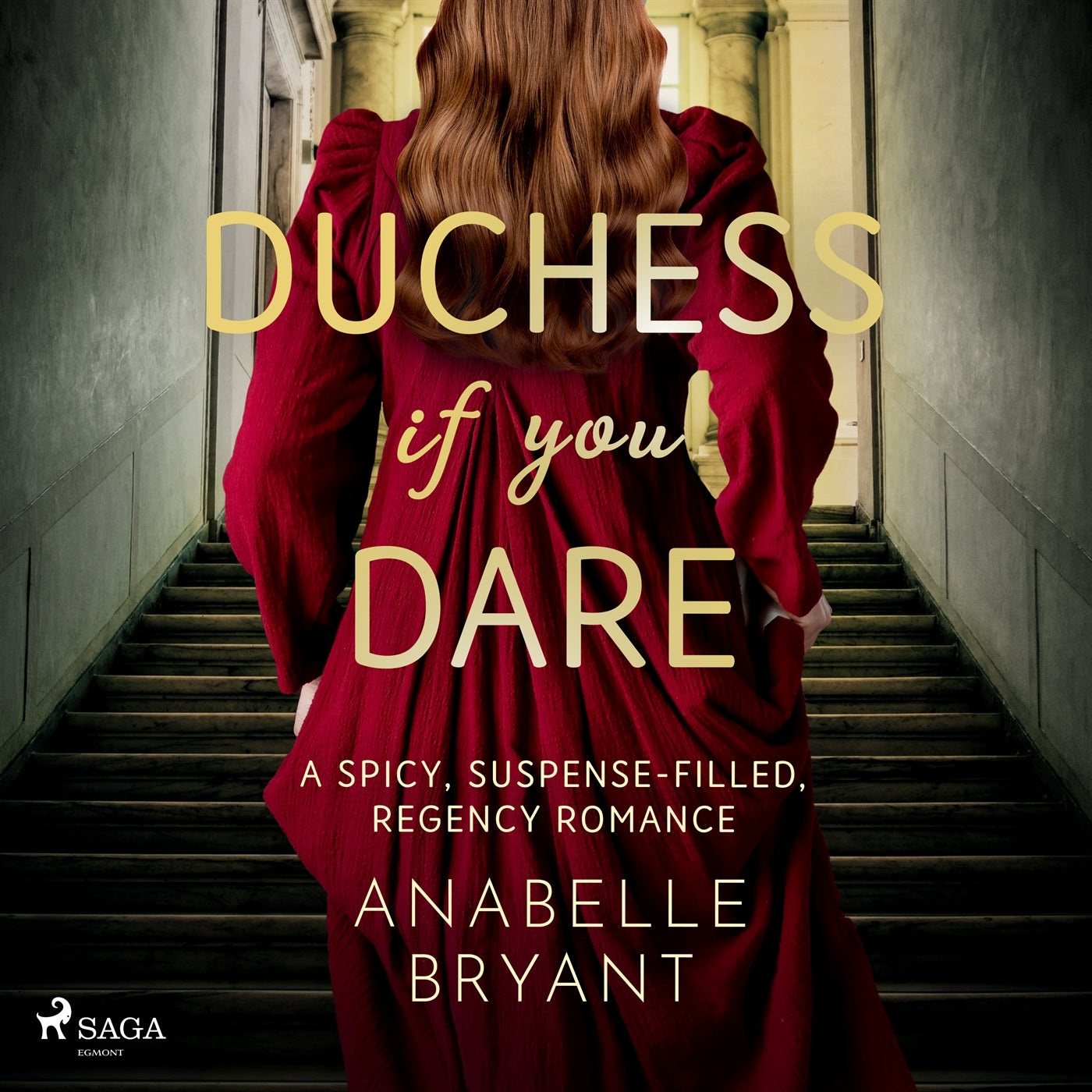Duchess If You Dare: A spicy, suspense-filled, regency romance – Ljudbok