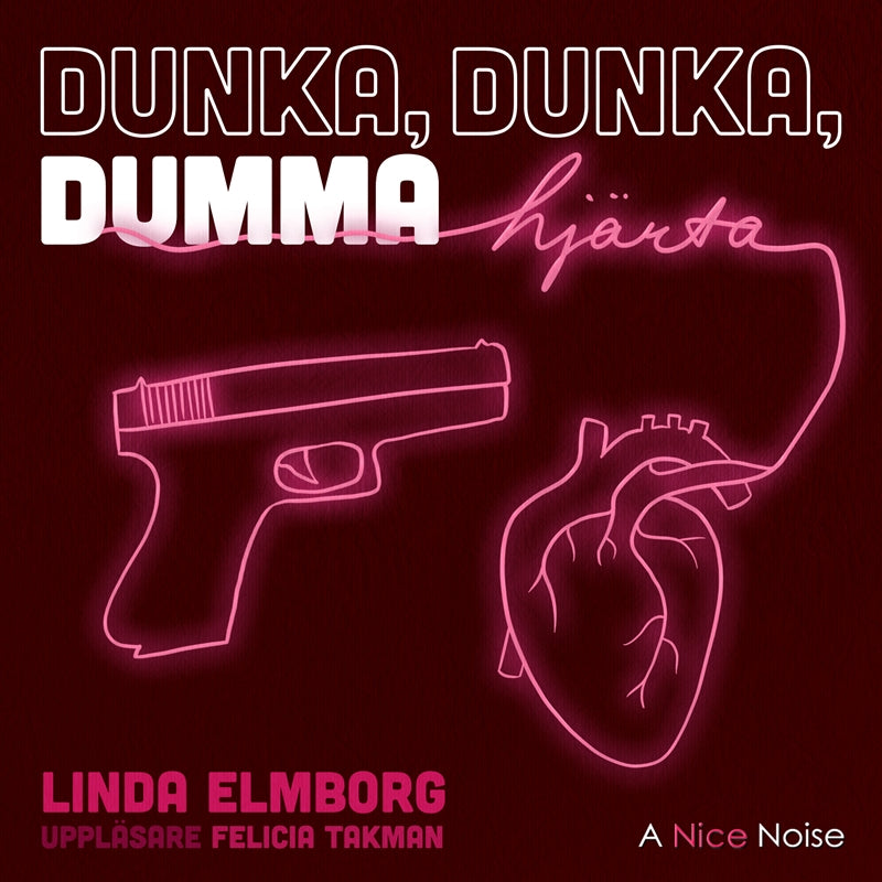 Dunka, dunka dumma hjärta – Ljudbok