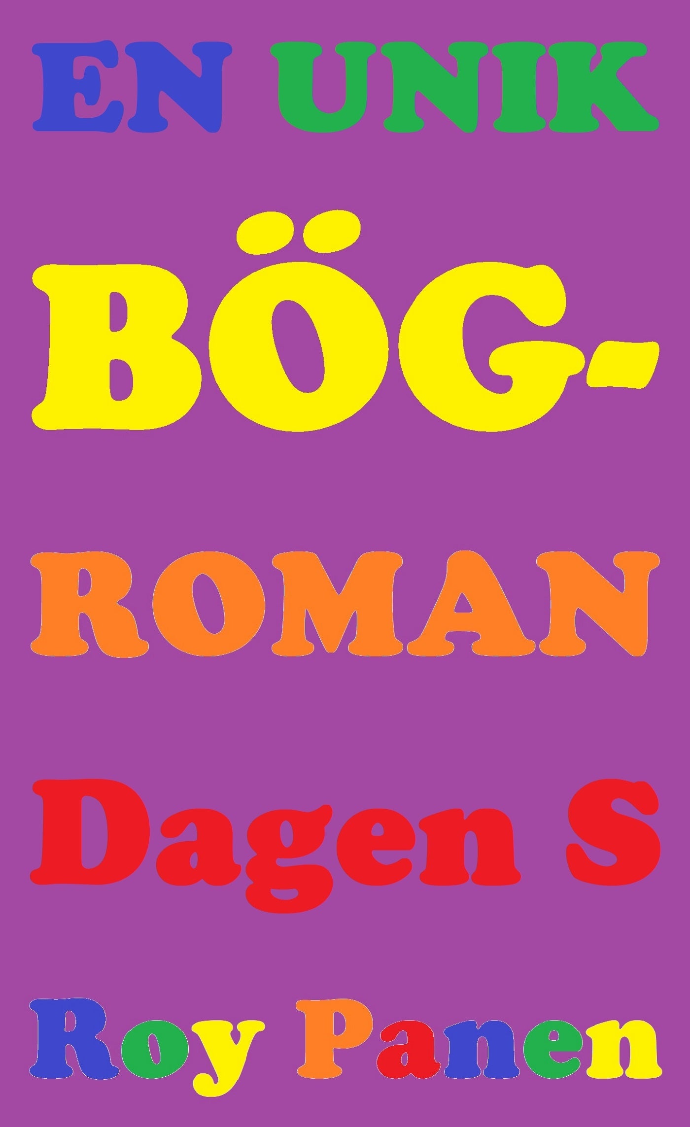EN UNIK BÖGROMAN Dagen S (avskalad) – E-bok