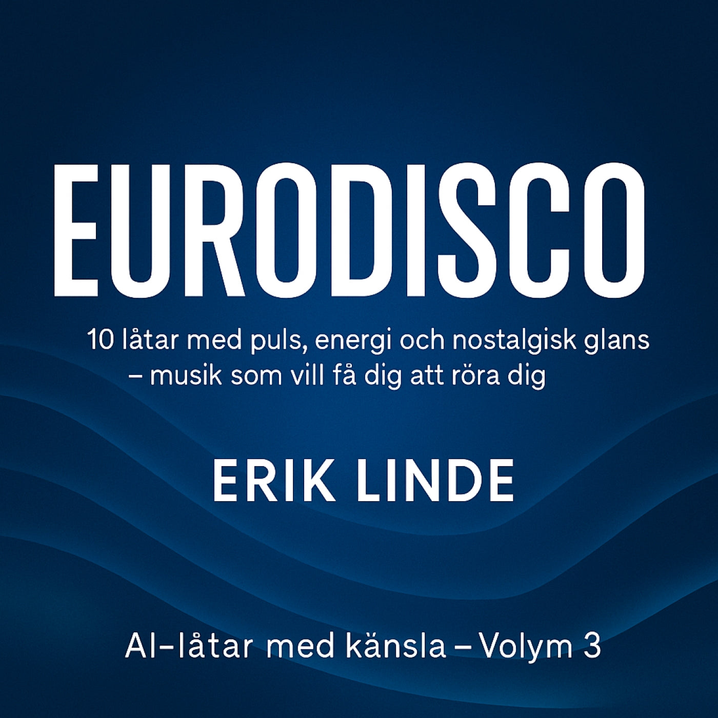 EURODISCO. 10 låtar med puls, energi och nostalgisk glans – musik som vill få dig att röra dig – Ljudbok