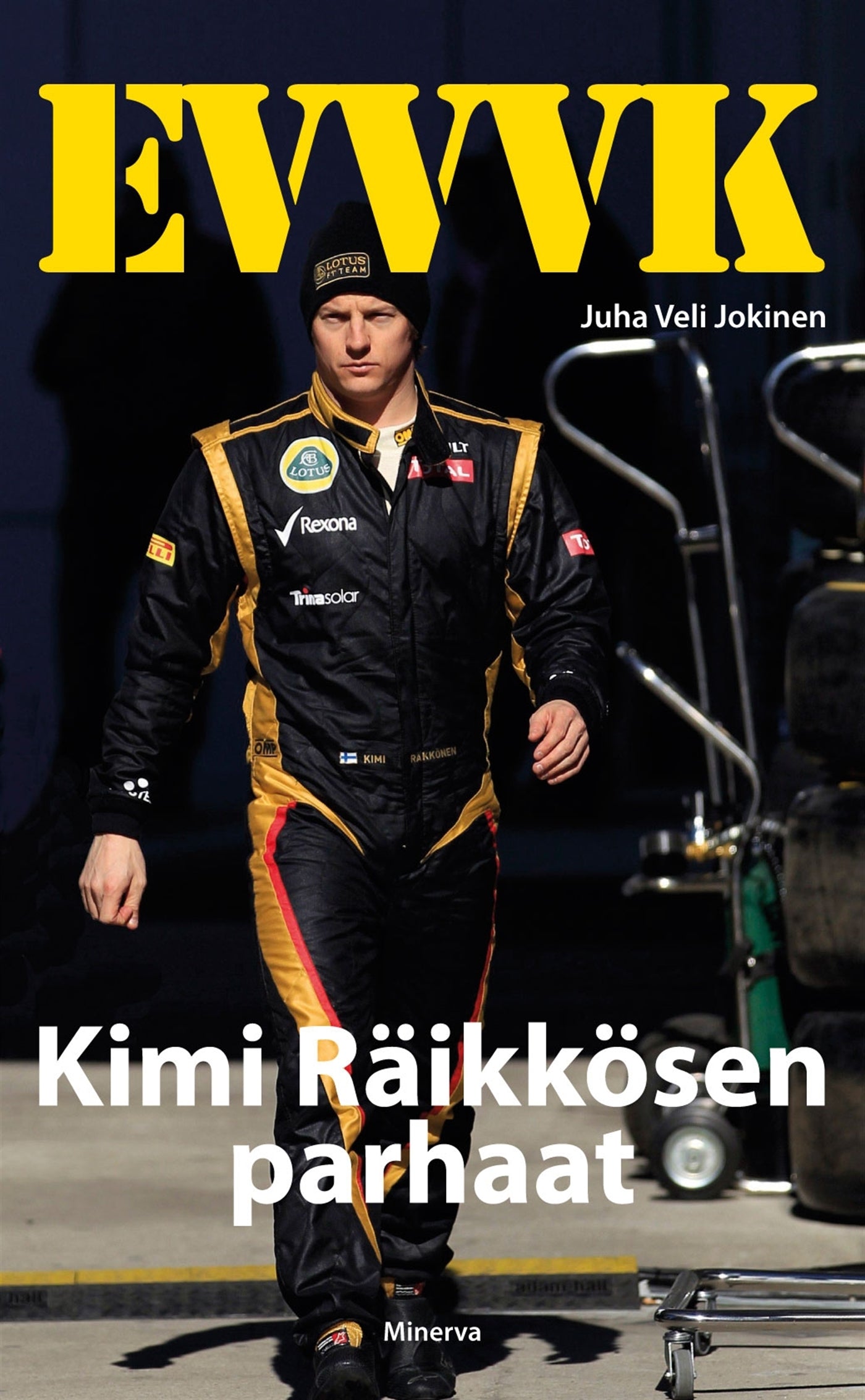 EVVVK - Kimi Räikkösen parhaat – E-bok