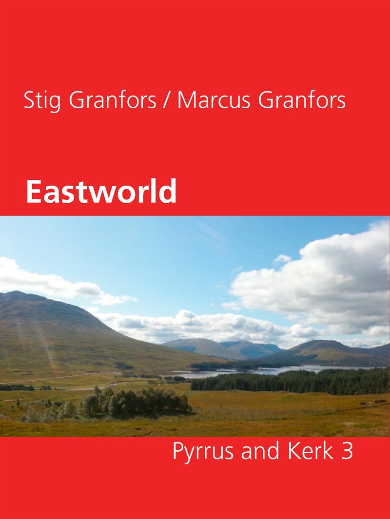 Eastworld Pyrrus and Kerk 3 – E-bok