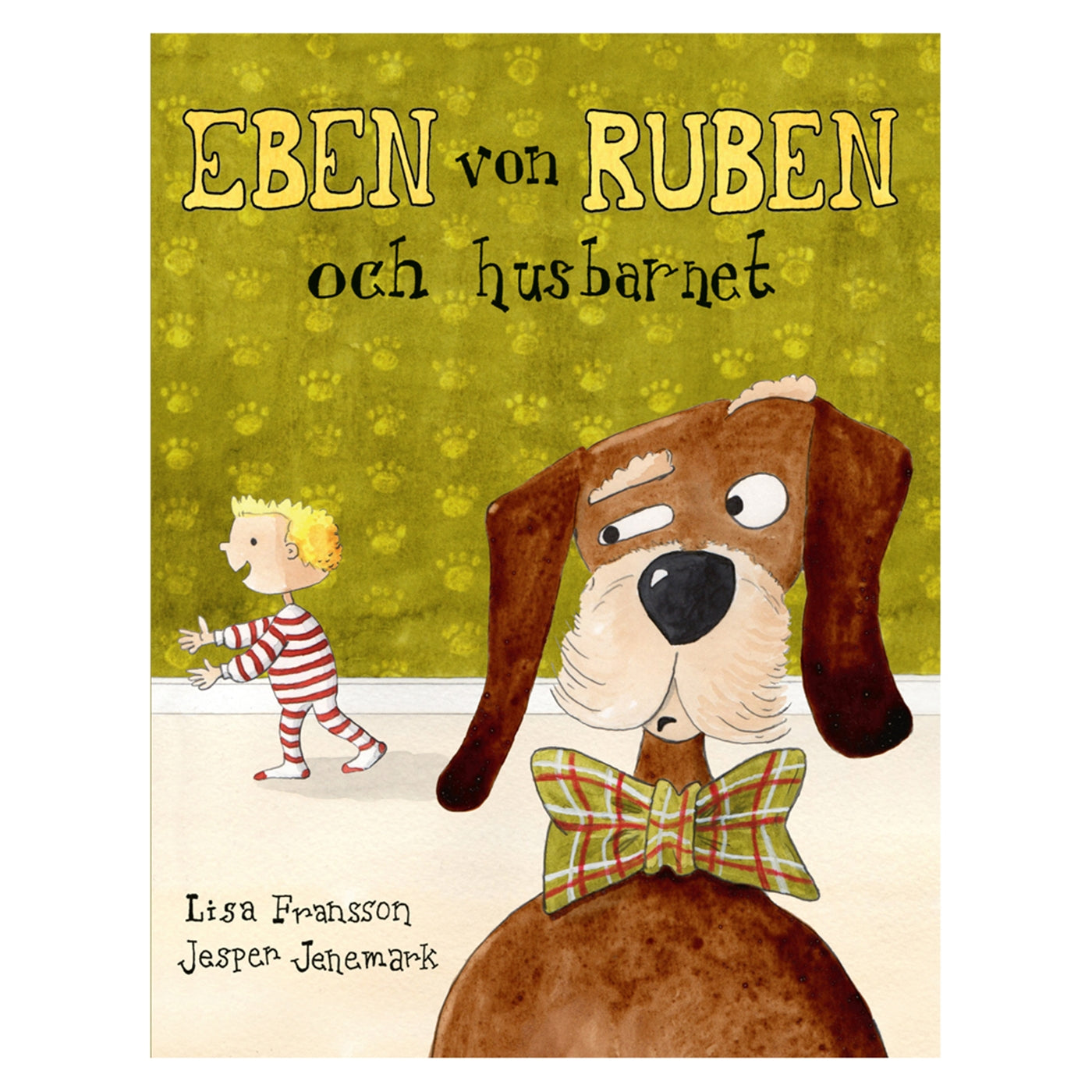 Eben von Ruben och husbarnet – E-bok