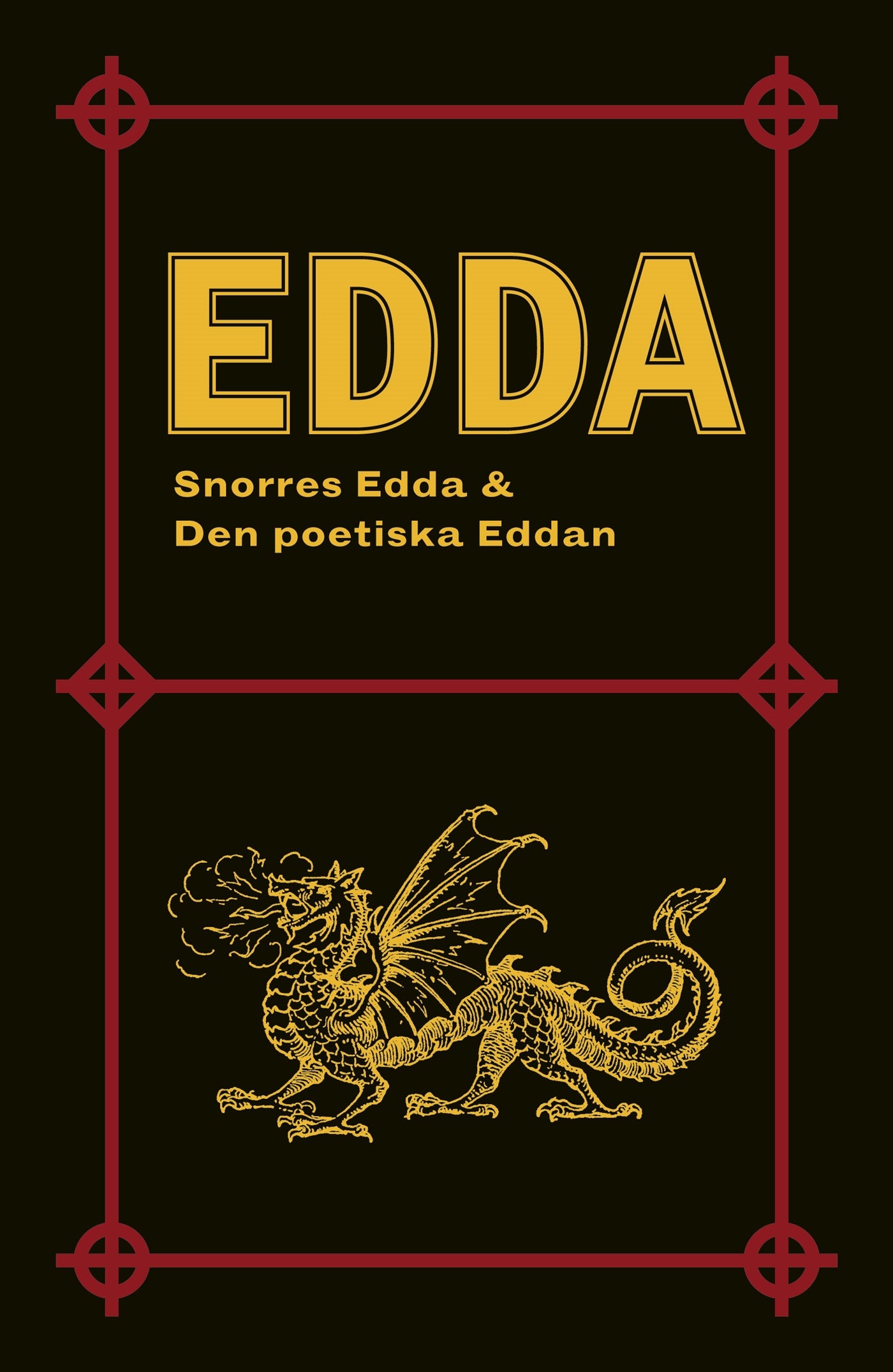 Edda: Snorres Edda & Den poetiska Eddan – E-bok