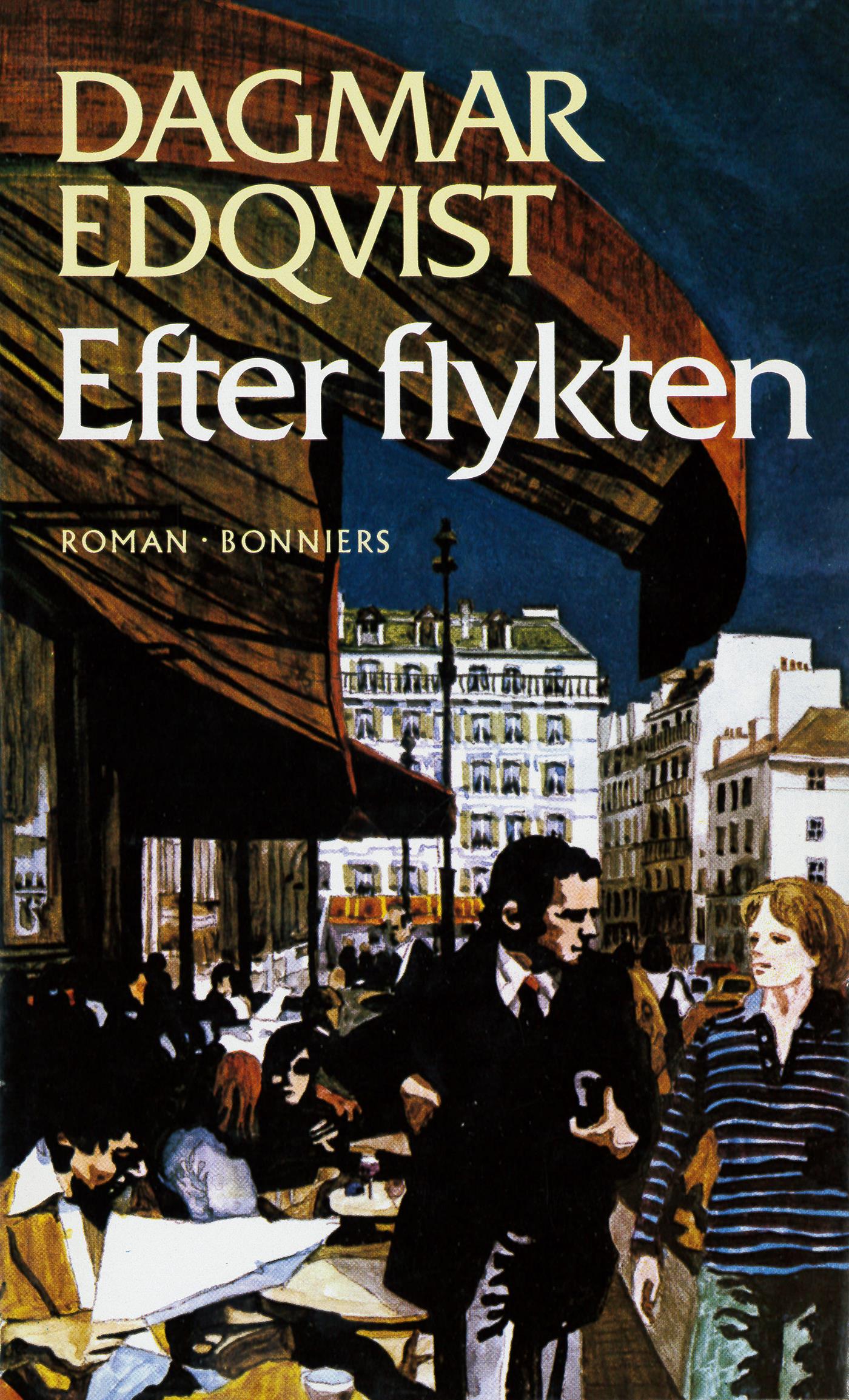 Efter flykten : nutidsroman – E-bok