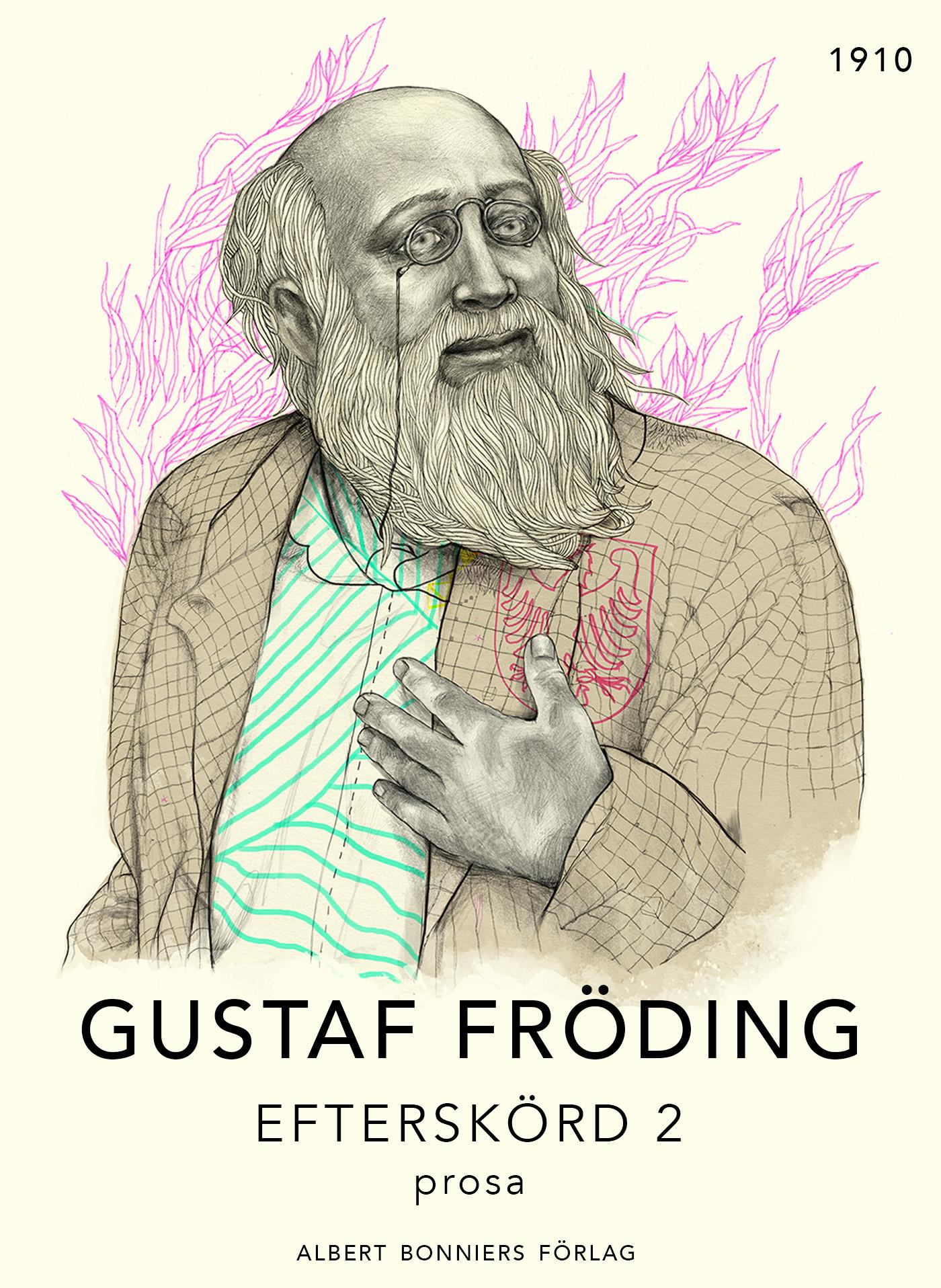 Efterskörd 2. Prosa – E-bok