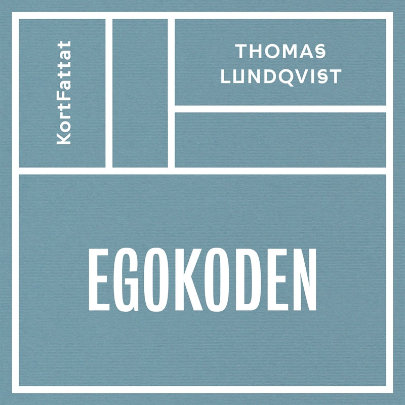 Egokoden - Må bättre och prestera mer med aktivt självledarskap – Ljudbok
