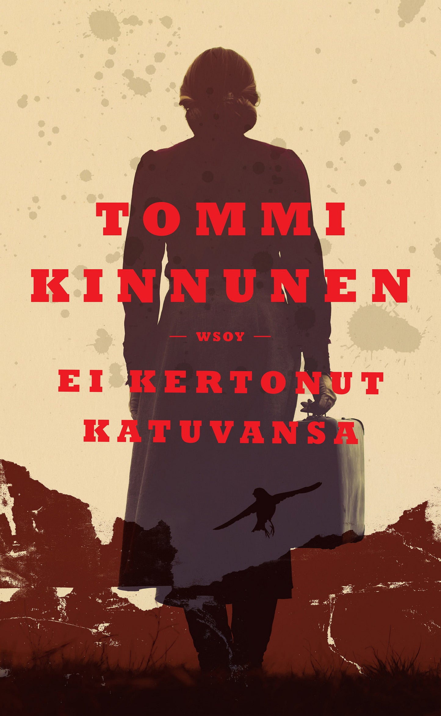 Ei kertonut katuvansa – E-bok