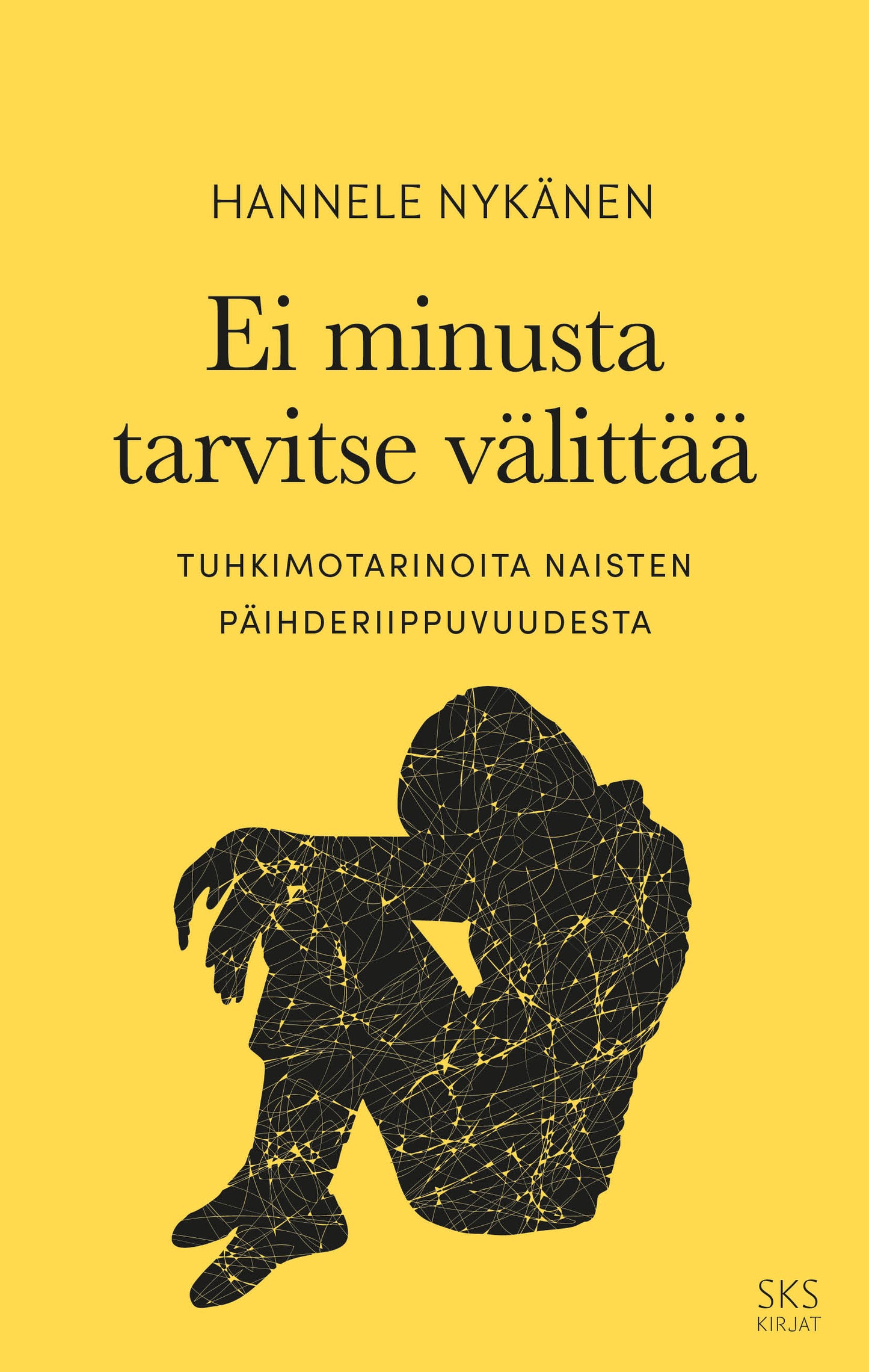 Ei minusta tarvitse välittää – E-bok