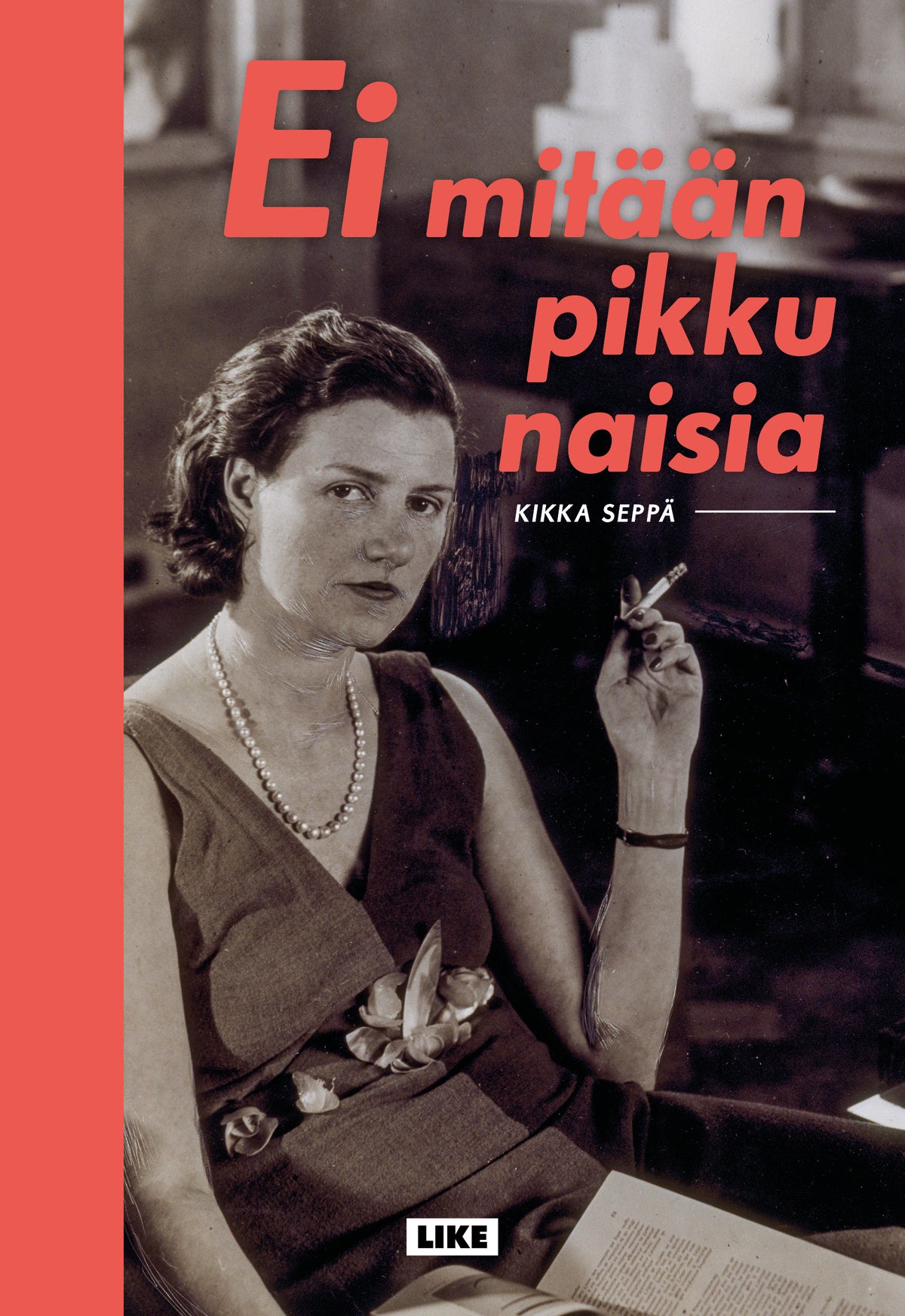 Ei mitään pikku naisia – E-bok