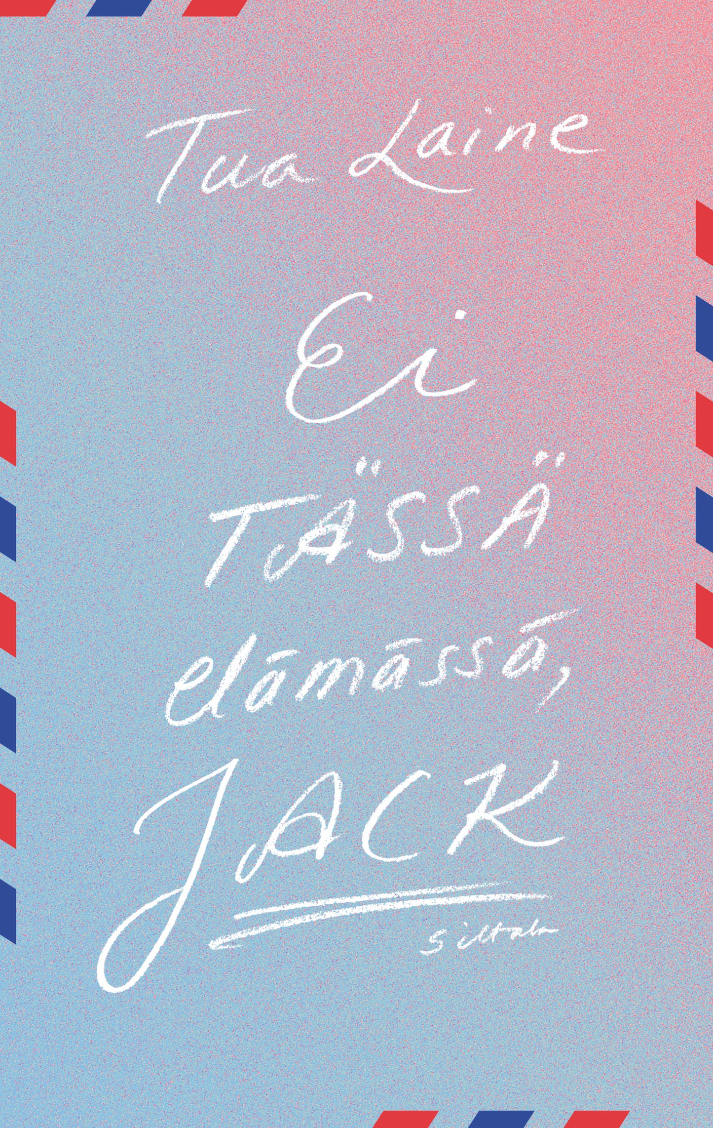 Ei tässä elämässä, Jack – E-bok