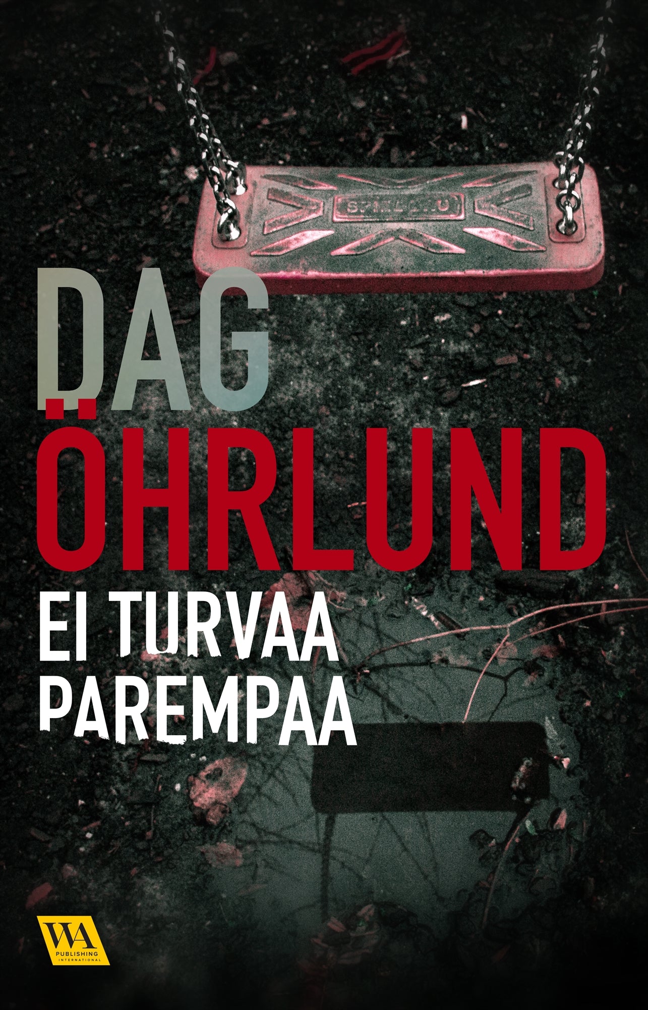 Ei turvaa parempaa – E-bok