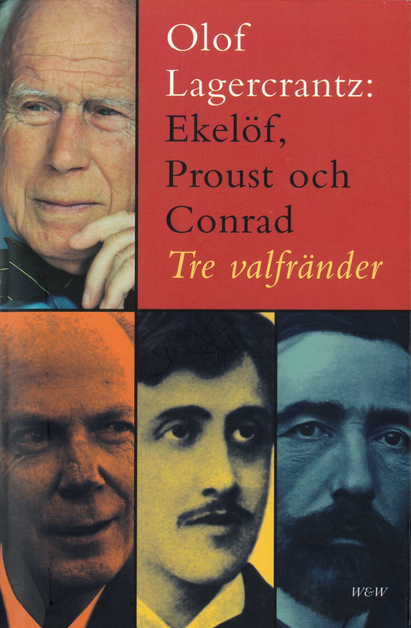 Ekelöf, Proust och Conrad : tre valfränder – E-bok