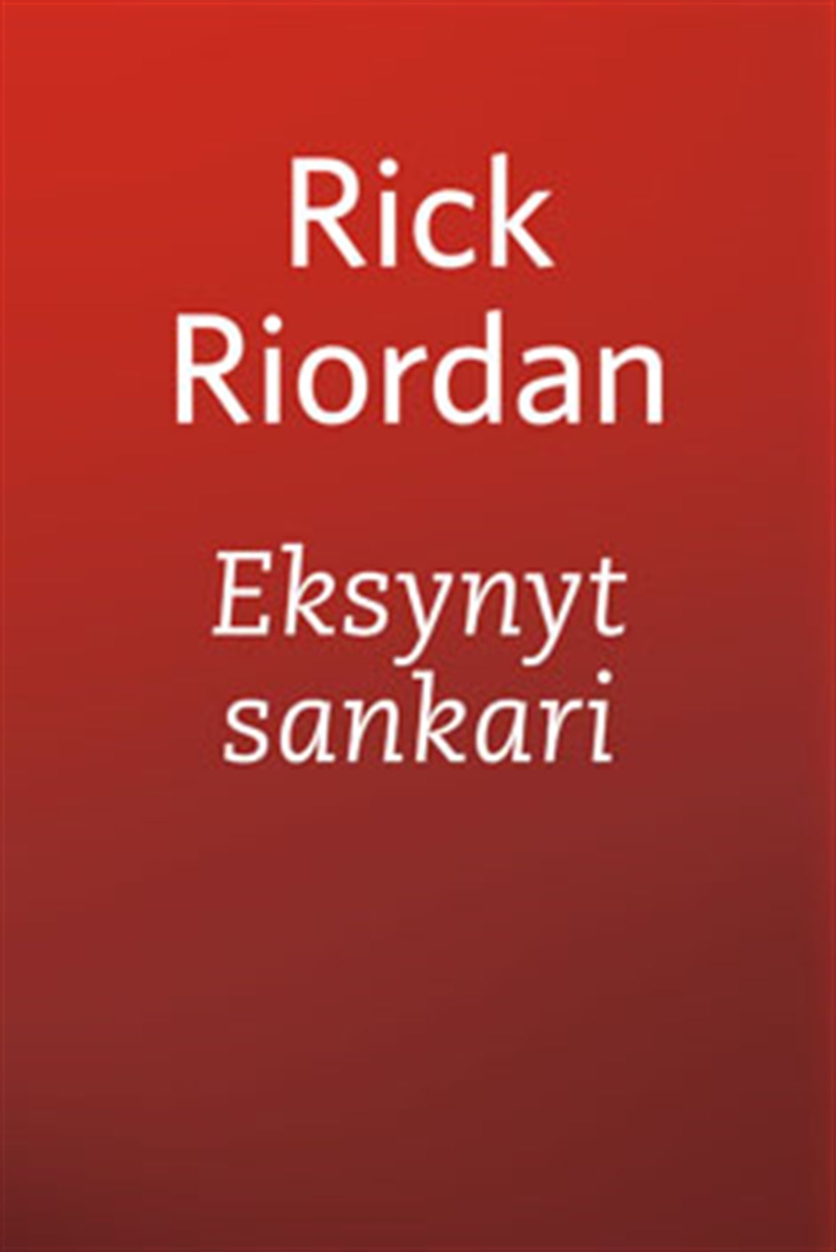 Eksynyt sankari – E-bok