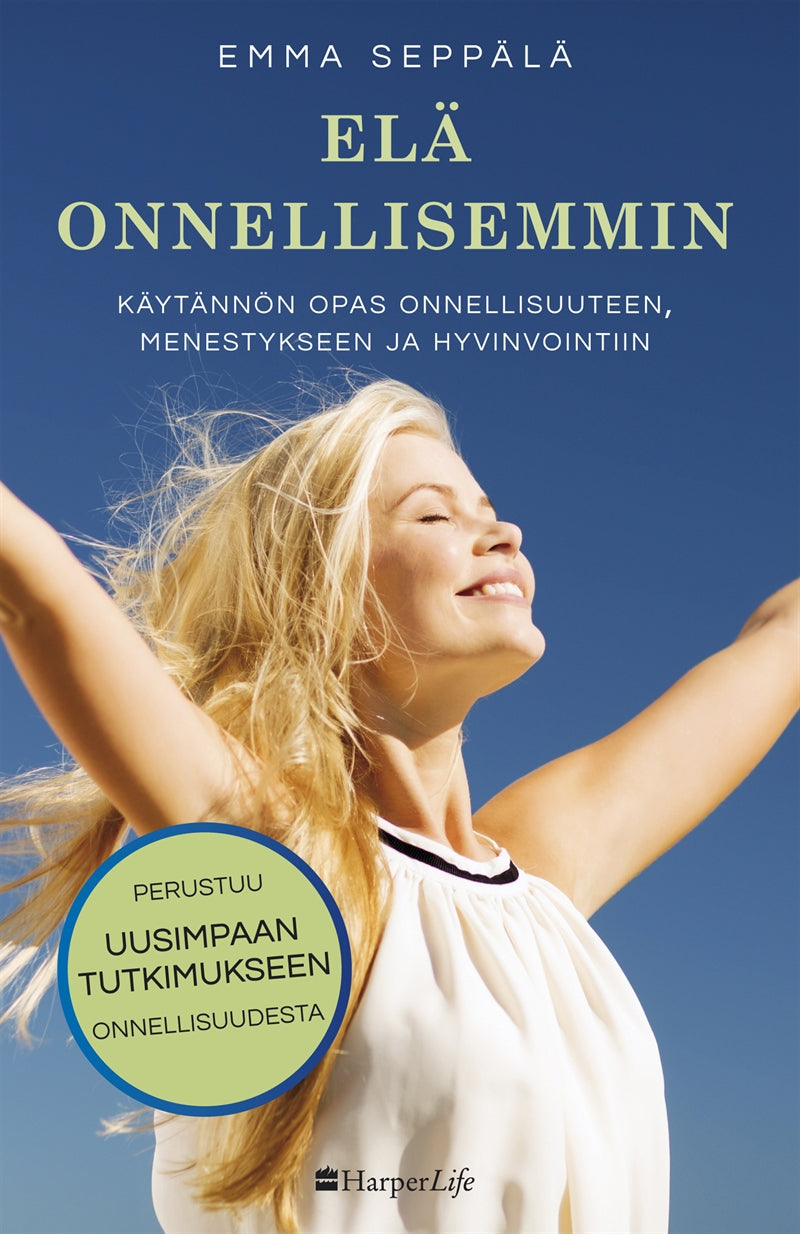 Elä onnellisemmin – E-bok