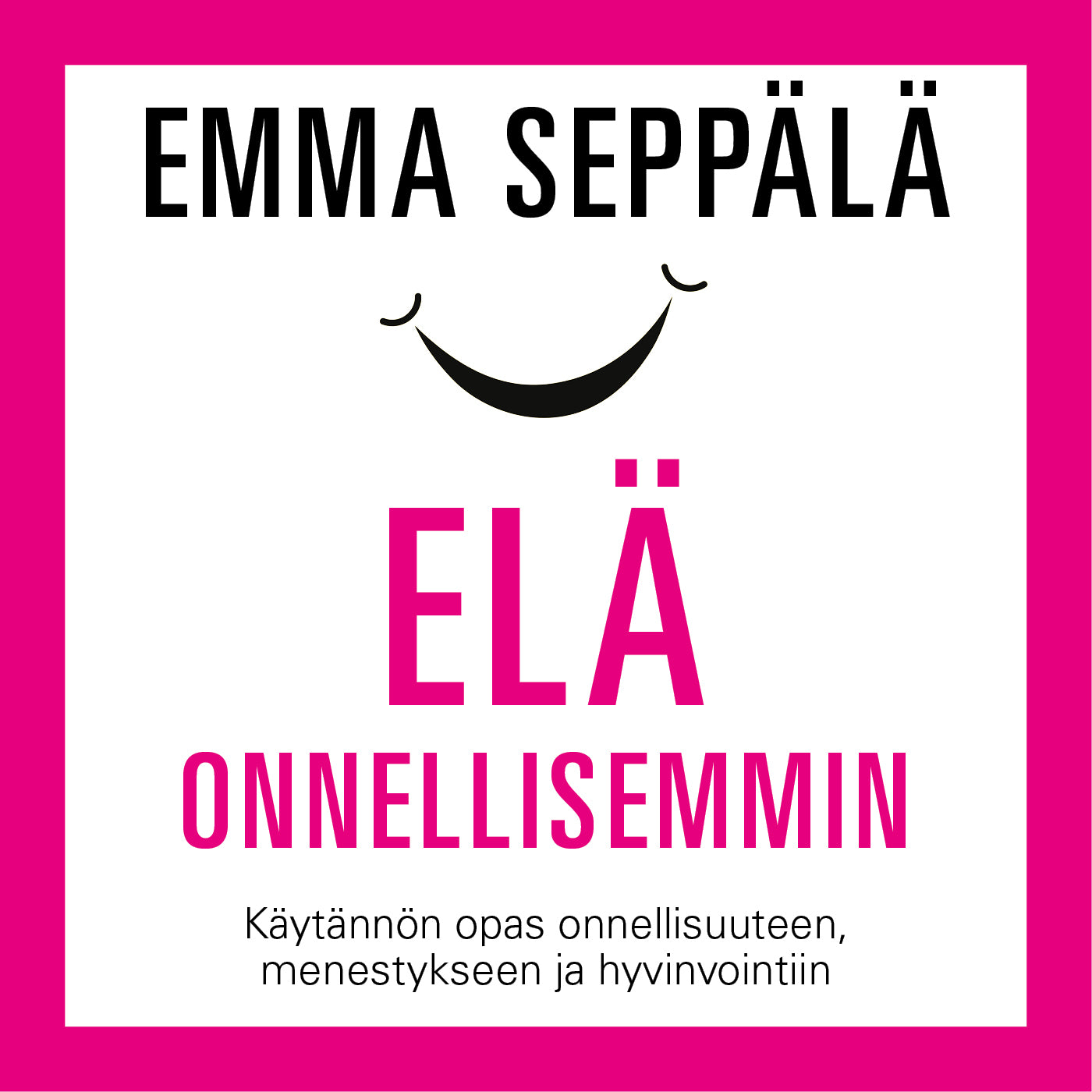 Elä onnellisemmin – Ljudbok