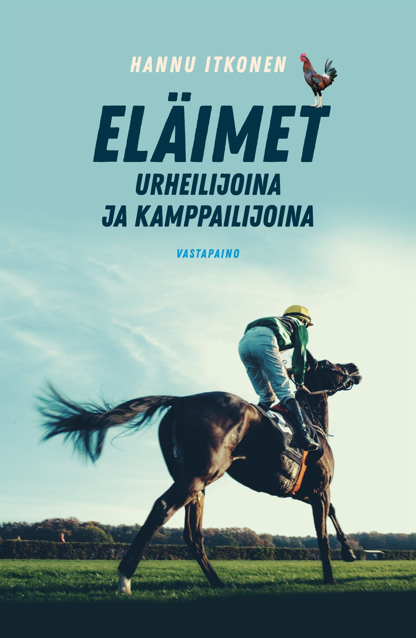 Eläimet urheilijoina ja kamppailijoina – E-bok