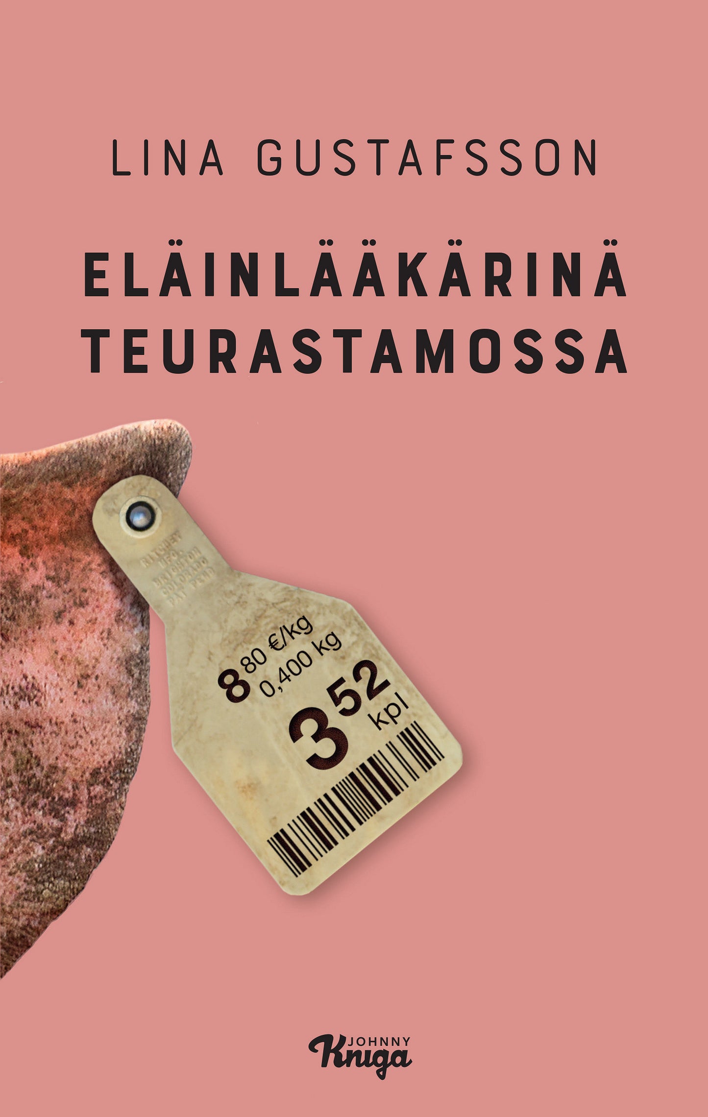 Eläinlääkärinä teurastamossa – E-bok